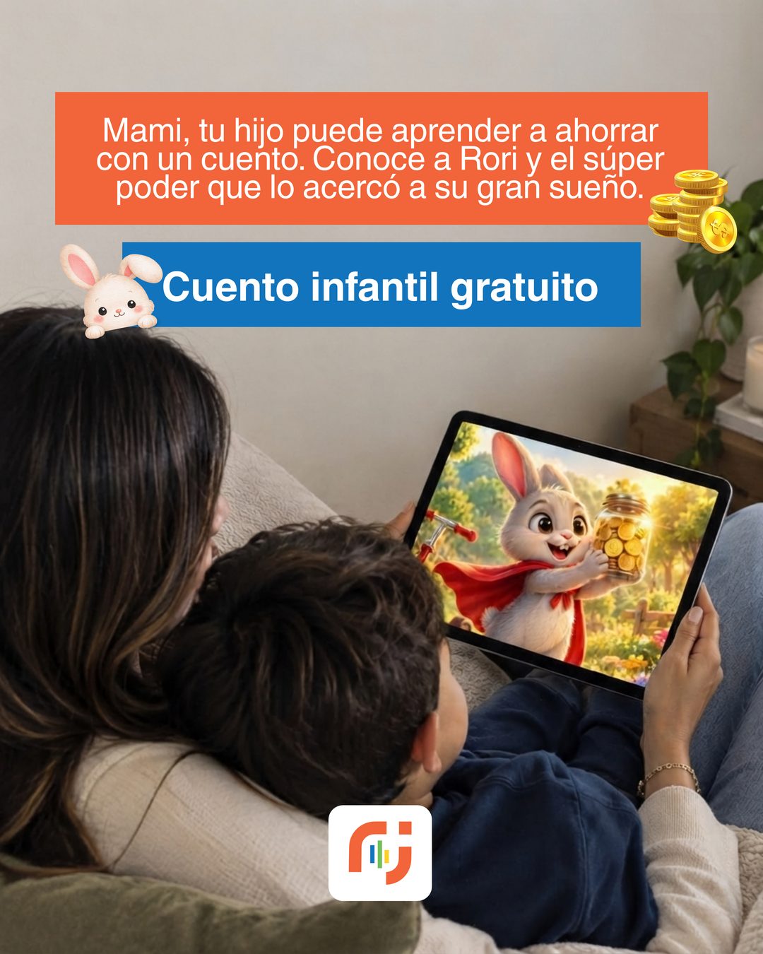 Una mamá y su hijo leen en una tablet el cuento de Rori, un conejito con capa roja que sostiene un frasco de monedas.